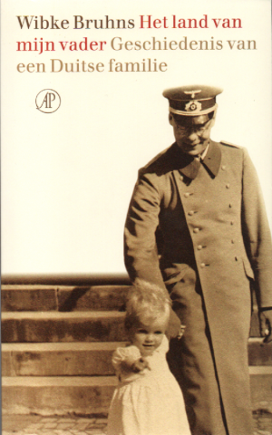 Het land van mijn vader - Geschiedenis van een Duitse familie -