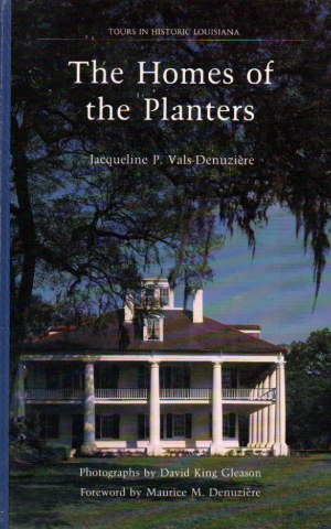 The Homes of the Planters - Tours in Historic Louisiana -
