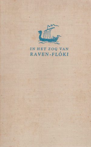 Naar IJsland met Jan P. Strijbos - In het zog van Raven-Flóki -