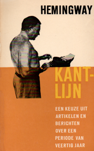 Kantlijn - een keuze uit artikelen en berichten over een periode van veertig jaar -