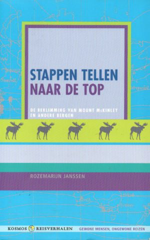 Stappen tellen naar de top - De beklimming van Mount McKinley en andere bergen -