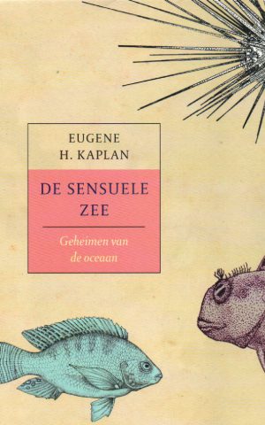 De sensuele zee - Geheimen van de oceaan -