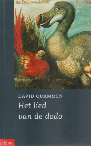 Het lied van de dodo – Eilandbiografie in een eeuw van extincties –
