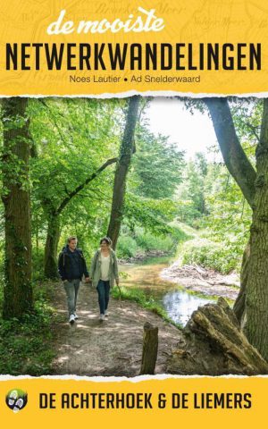 De mooiste netwerkwandelingen: De Achterhoek & De Liemers