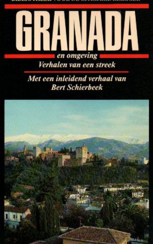 Granada - en omgeving - Verhalen van een streek -