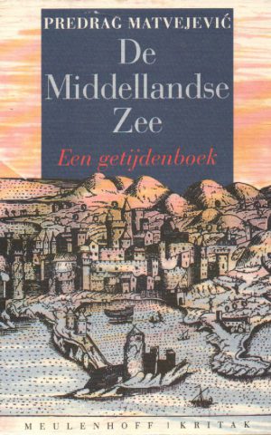De Middellandse Zee - Een getijdenboek -