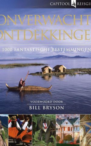 Onverwachte ontdekkingen - 1000 fantastische bestemmingen -