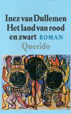 Het land van rood en zwart - roman -