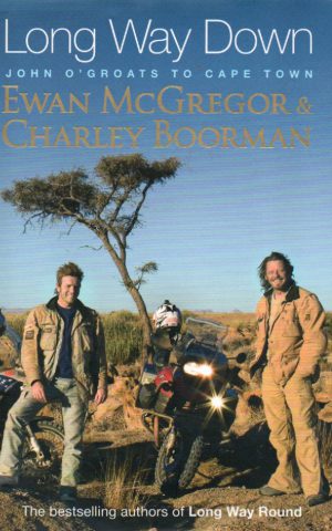 Long Way Down - John O'Groats to Cape Town -
