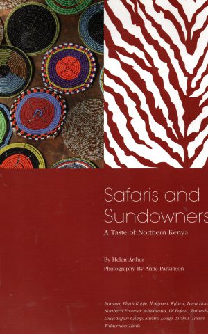 Safaris and Sundowners - A Taste of Northern Kenya -
