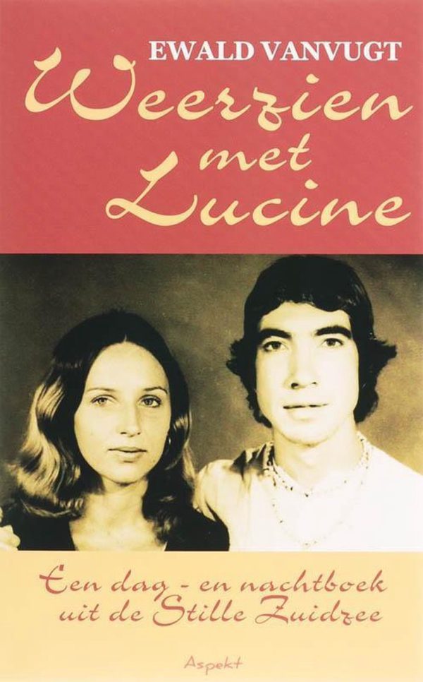 Weerzien met Lucine - Een dag- en nachtboek uit de Stille Zuidzee -