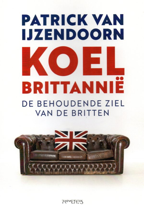 Koel Brittannië - De behoudende ziel van de Britten -