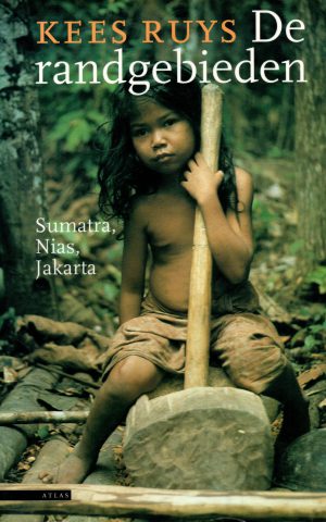 De randgebieden - Sumatra, Nias, Jakarta -