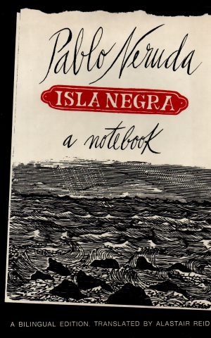 Isla Negra - a notebook -