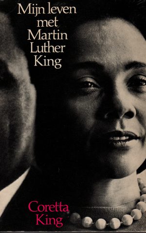 Mijn leven met Martin Luther King