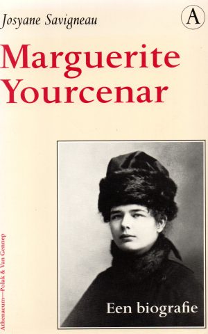 Marguerite Yourcenar - Een biografie - De regie van een leven -
