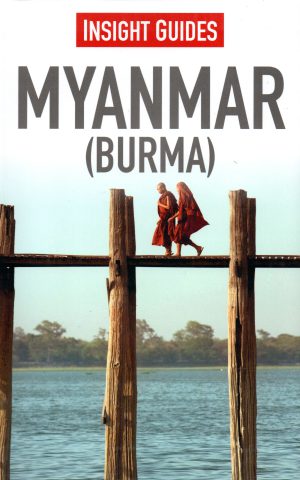 Myanmar (Burma) - Insight Guides -
