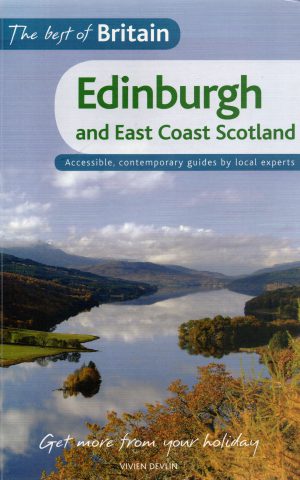 Edinburgh and East Coast Scotland - The best of Britain -