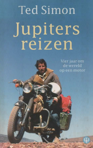 Jupiters reizen - Vier jaar om de wereld op een motor -