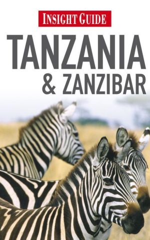 Tanzania & Zanzibar - Insight Guide -