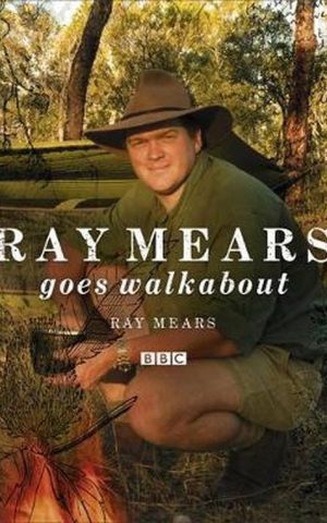 Ray Mears goes walkabout