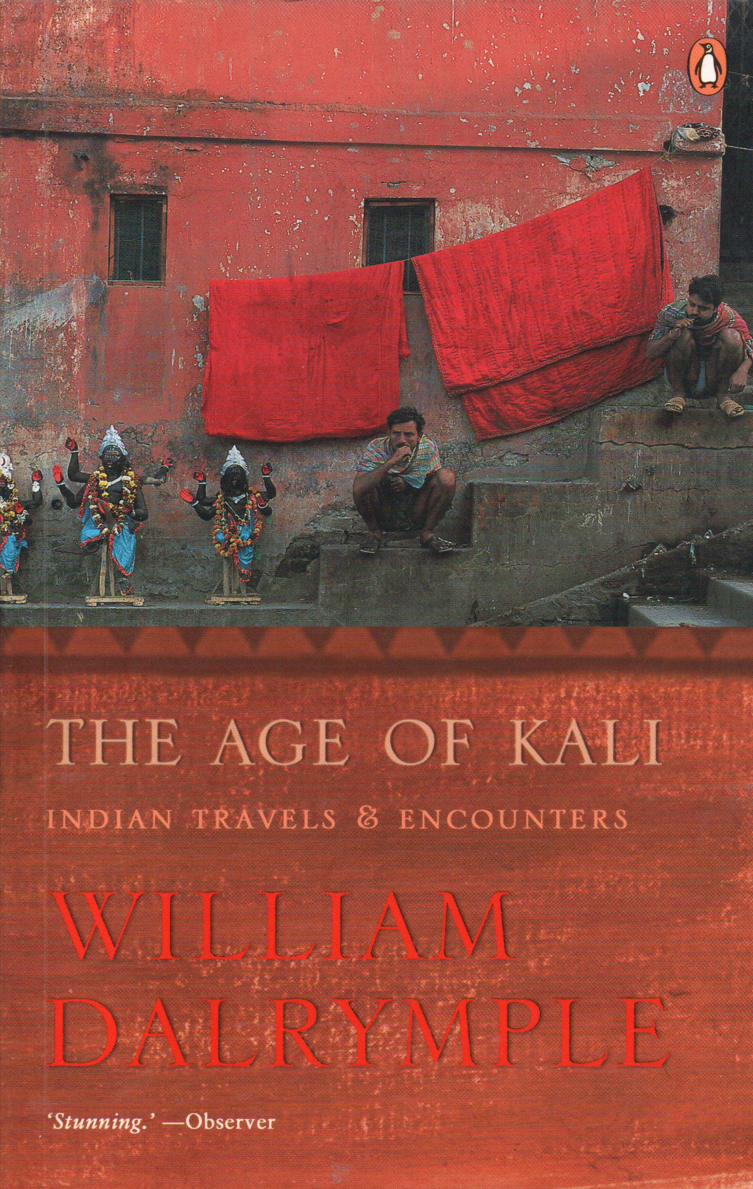 The Age of Kali - Indian Travels and Encounters - - Afbeelding 2