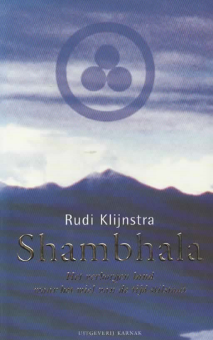 Shambhala - Het verborgen land waar het wiel van de tijd stilstaat -