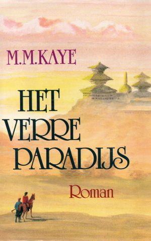 Het verre paradijs - roman -