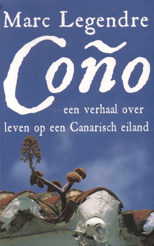 Coño - een verhaal over leven op een Canarisch eiland -