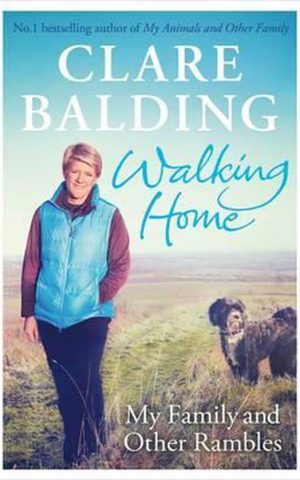 Walking Home - My Family and Other Rambles -