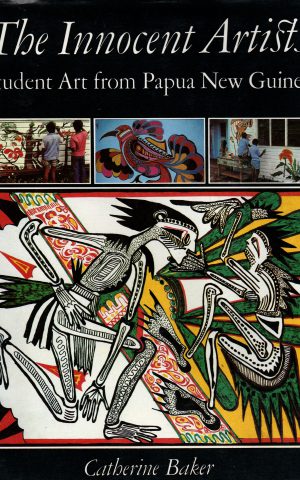 The Innocent Artists - Student Art from Papua New Guinea -