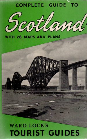 Complete guide to Scotland - with 28 maps and plans -