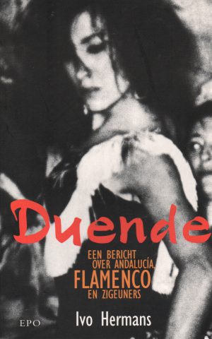 Duende - een bericht over Andalucia, Flamenco en zigeuners -
