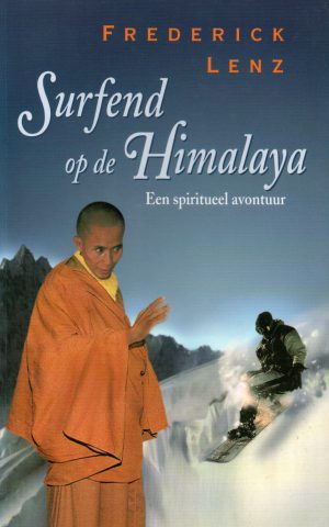 Surfend op de Himalaya - Een spiritueel avontuur -