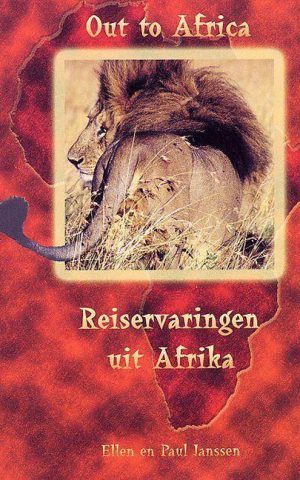 Out to Africa - Reiservaringen uit Afrika -