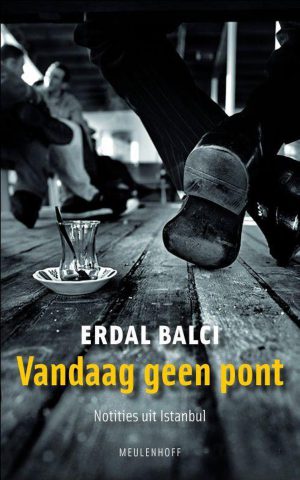 Vandaag geen pont - Impressies van Istanbul -