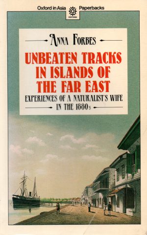 Unbeaten Tracks in Islands of the Far East - Experiences of a Naturalist's Wife in the 1880's -