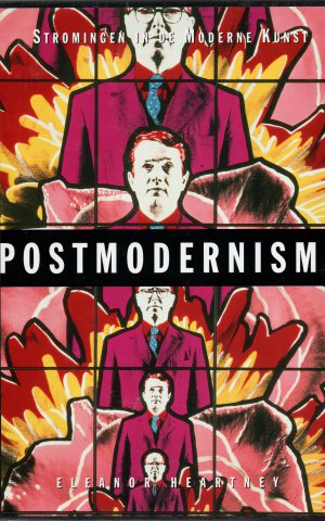 Stromingen in de Moderne Kunst - Postmodernisme -