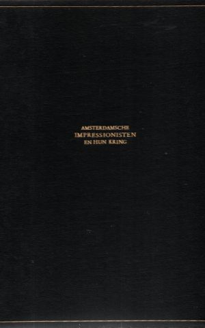 Amsterdamsche impressionisten en hun kring