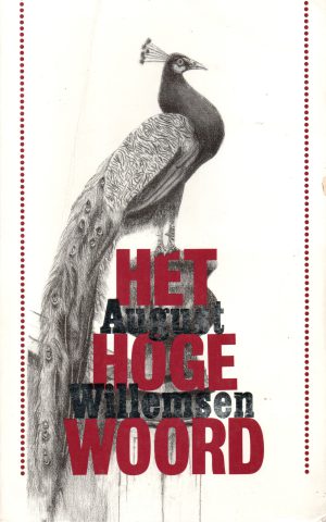 Het hoge woord - Beschouwingen en boutades -