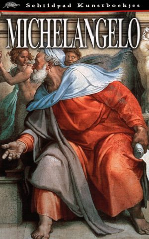 Schildpad Kunstboekjes: Michelangelo - De Renaissance -