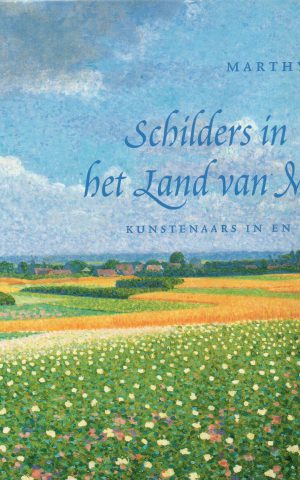 Schilders in het land van Mauve - Kunstenaars in en om Laren -
