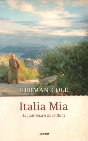 Italia Mia - 35 jaar reizen naar Italië -