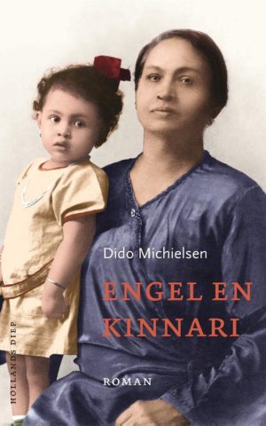 Engel en Kinnari - Een historische roman over dwalen tussen twee werelden -