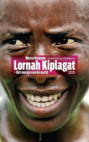 Lornah Kiplagat - Het meisje van de nacht -