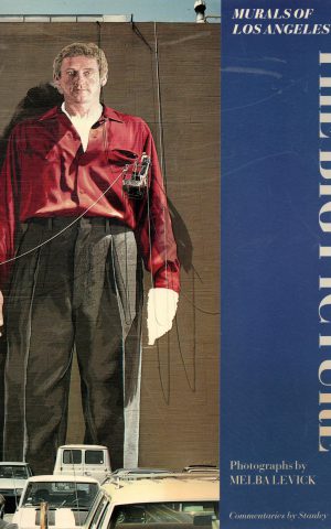 The Big Picture - Murals of Los Angeles -