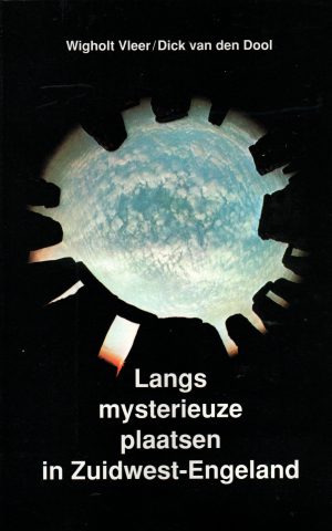 Langs mysterieuze plaatsen in Zuidwest-Engeland