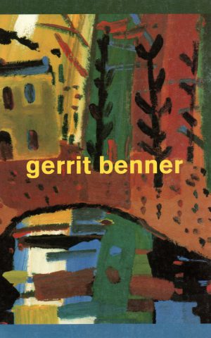 Gerrit Benner - werken uit de periode 1944-1948 samengesteld uit de collectie Rie Gubitz-Vellinga -