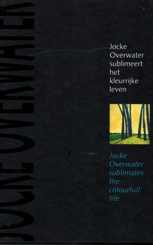 Jocke Overwater sublimeert het kleurrijke leven - Jocke Overwater sublimates the colour life -