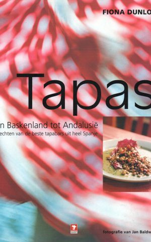Tapas - van Baskenland tot Andalusië - gerechten van de beste tapabars uit heel Spanje -